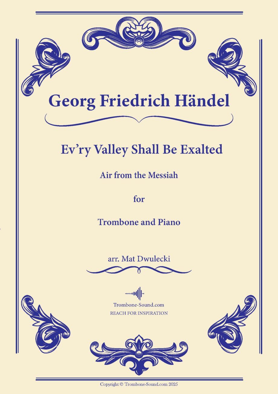 Handel's Ev'ry Valley Shall Be Exalted trombone and piano arrangement sheet music